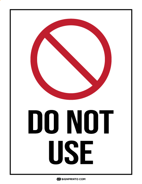 Do Not Use Signs: Hilarious Warnings That Actually Work!