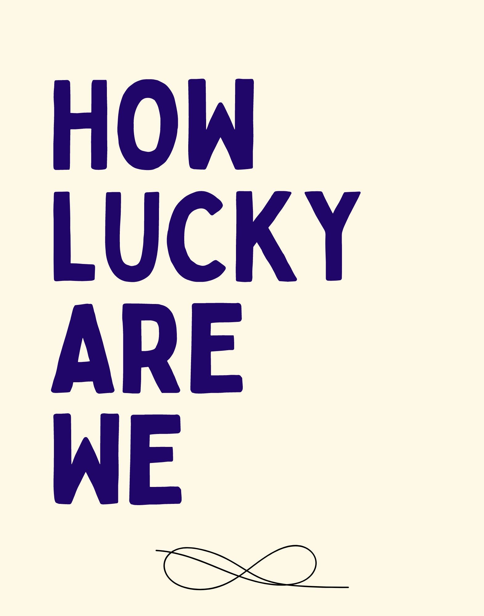 How Lucky Are We? Meaning Quotes and Cultural Significance