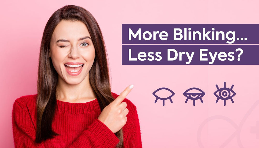 Why Is Blinking Good for Your Eyes? Eye Health Benefits Explained